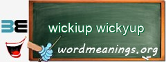 WordMeaning blackboard for wickiup wickyup